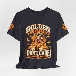 Golden Retriever Tee — "Golden Hair Don't Care" Dog Lover T‑Shirt