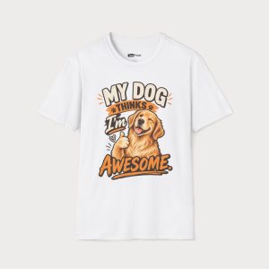 Dog T‑Shirt — “My Dog Thinks I’m Awesome” Cute Golden Retriever Tee